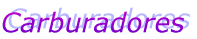 Carburadores